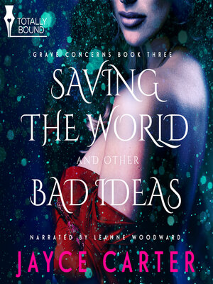 cover image of Saving the World and Other Bad Ideas